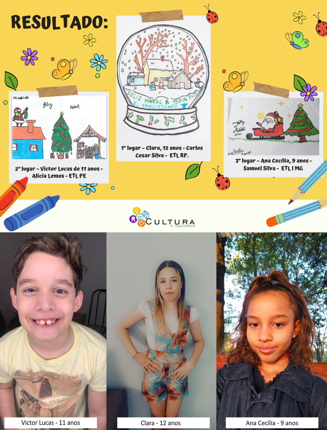 Campanha do Dia das Crianças elege 3 cartões de Natal para as redes socias da E.Tamussino