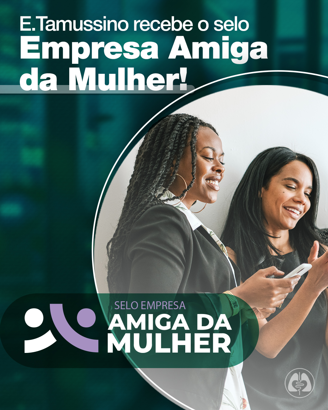 E. Tamussino recebe o selo Empresa Amiga da Mulher e reafirma seu compromisso social